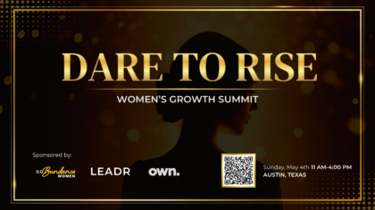 Dare to Rise: Women’s Growth Summit - Speaker Application